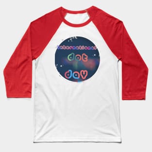 Dot day Baseball T-Shirt